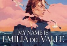 رواية My Name is Emilia Del Valle